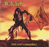 W.A.S.P. - The Last Command