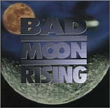 Bad Moon Rising - Flames On The Moon