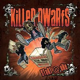 Killer Dwarfs - Start @ One