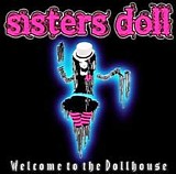 Sisters Doll - Welcome to Dollhouse