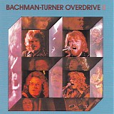 Bachman-Turner Overdrive - Bachman-Turner Overdrive II