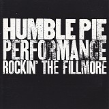 Humble Pie - Performance - Rockin' The Fillmore