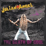 Julian Angel - The death of cool