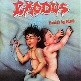 Exodus - Bonded By Blood