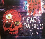 The Dead Daisies - Make Some Noise