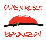 Guns N' Roses - Banzai