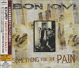 Bon Jovi - Something For The Pain