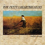 Tom Petty And The Heartbreakers - Southern Accents