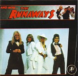 The Runaways - And Now... The Runaways