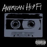 American Hi-Fi - American Hi-Fi