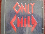 Only Child - Only Child