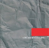 Steely Dan - A Decade Of Steely Dan