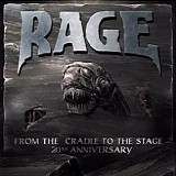 Rage - From The Cradle To The Stage