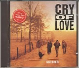 Cry Of Love - Brother