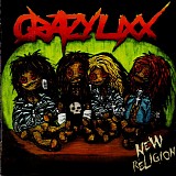 Crazy Lixx - New Religion
