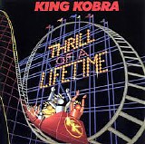 King Kobra - Thrill Of Lifetime