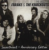 Franke & The Knockouts - The Best Of /Sweetheart- Anniversary Edition