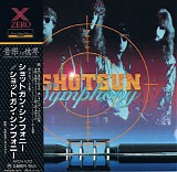 Shotgun Symphony - Shotgun Symphony