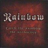 Rainbow - Catch The Rainbow: The Anthology