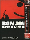 Bon Jovi - Have A Nice Day (Japan Tour Edition)