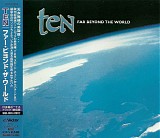 Ten - Far Beyond The World