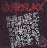 Crazy Lixx - Make Ends Meet