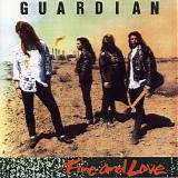 Guardian - Fire And Love