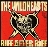 The Wildhearts - Riff After Riff