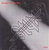 Styx - Caught In The Act