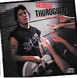 George Thorogood & The Destroyers - Born To Be Bad