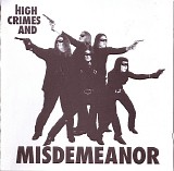 Misdemeanor - High Crimes And Misdemeanor
