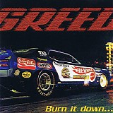 Greed (15) - Burn It Down...