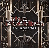 The Poodles - Devil In The Details