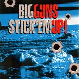 Big Guns - Stick'Em Up!