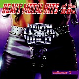 Various artists - Youth Gone Wild - Heavy Metal Hits Of The '80s Volume 1