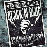 Black 'N Blue - One Night Only - Live
