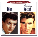 Dion & Ricky Nelson - Back To Back Hits