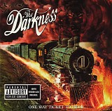 The Darkness - One Way Ticket To Hell ...And Back