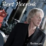 Bert Heerink - Better Yet...