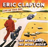 Eric Clapton - One More Car, One More Rider