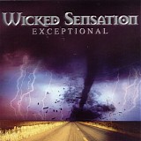 Wicked Sensation - Exceptional