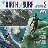 Various artists - The Birth Of Surf - Volume 2