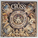 The Cross - MAD : BAD : And Dangerous To Know