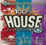 Various Artists - 100% House Classics - Volume 1
