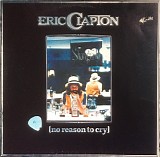 Eric Clapton - No Reason To Cry
