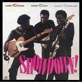 Collins, Albert., Robert Cray, Johnny Copeland - Showdown!