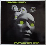 The Guess Who - Now And Not Then