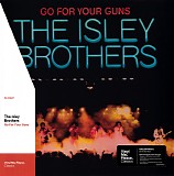 The Isley Brothers - Go For Your Guns