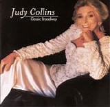 Judy Collins - Classic Broadway