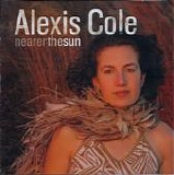 Alexis Cole - Nearer The Sun